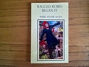 Bild des Verkufers fr Ragged Robin Began It zum Verkauf von Peter Pan books