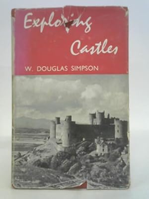 Imagen del vendedor de Exploring castles a la venta por World of Rare Books