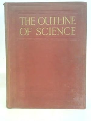 Bild des Verkufers fr The Outline of Science Volume Two zum Verkauf von World of Rare Books