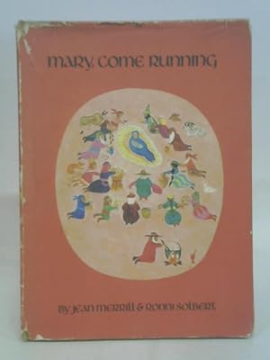 Bild des Verkufers fr Mary come running zum Verkauf von World of Rare Books