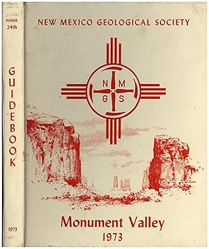 Guidebook of Monument Valley and Vicinity / Arizona and Utah / Twenty-fourth Field Conference Oct...