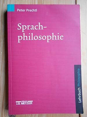 Sprachphilosophie : Lehrbuch Philosophie. Lehrbuch Philosophie