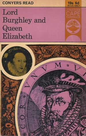 Seller image for Lord Burghley and Queen Elizabeth for sale by The Haunted Bookshop, LLC