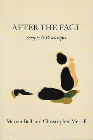 Seller image for After the Fact: Scripts & Postscripts for sale by The Haunted Bookshop, LLC