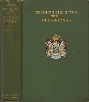 Through the Gates of the Netherlands