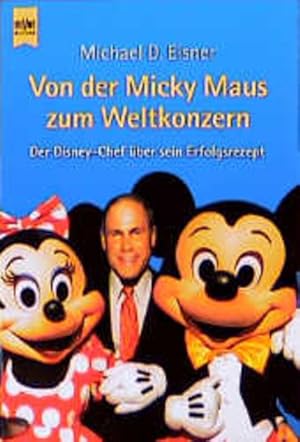 Bild des Verkufers fr Von der Micky Maus zum Weltkonzern zum Verkauf von Gerald Wollermann