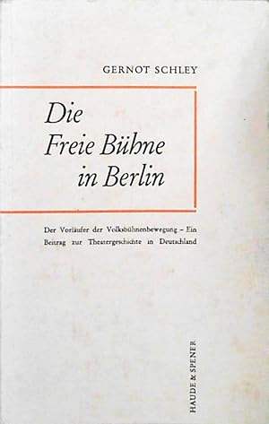 Seller image for Die Freie Bhne in Berlin for sale by Berliner Bchertisch eG