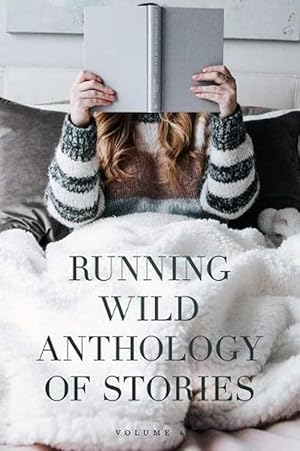 Image du vendeur pour Running Wild Anthology of Stories (Paperback) mis en vente par Grand Eagle Retail