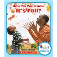 Bild des Verkufers fr How Do You Know It's Fall? (Rookie Read-About Science: Seasons) zum Verkauf von eCampus