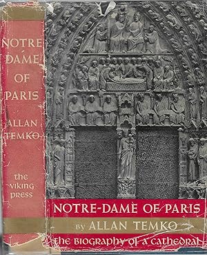 Notre-Dame of Paris: The Biography of a Cathedral