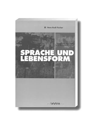 Bild des Verkufers fr Sprache und Lebensform : Wittgenstein ber Freud und die Geisteskrankheit (=Systematische Perspektiven ; Bd. 3). zum Verkauf von Antiquariat Thomas Haker GmbH & Co. KG