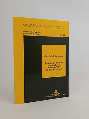 Bild des Verkufers fr Anlisis de errores y aprendizaje de espaol / lengua extranjera. Anlisis, explicacin y terapia de errores transitorios y fosilizables en el proceso de aprendizaje de espaol como lengua extranjera en cursos universitarios para hablantes nativos de alemn (Studia Romanica et Linguistica, 25). zum Verkauf von ANTIQUARIAT Franke BRUDDENBOOKS
