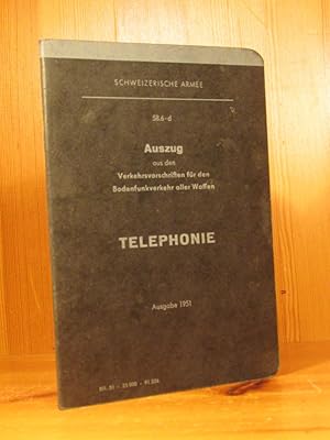 Bild des Verkufers fr Telephonie. Auszug aus den Verkehrsvorschriften fr den Bodenfunkverkehr aller Waffen. Ausgabe 1951. zum Verkauf von Das Konversations-Lexikon