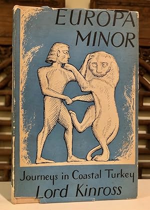 Seller image for Europa Minor: Journeys in Coastal Turkey for sale by Long Brothers Fine & Rare Books, ABAA