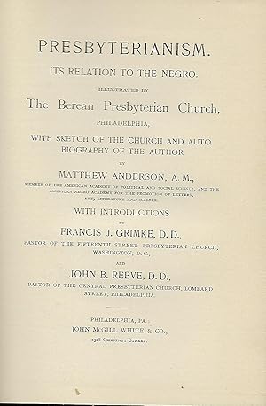 Immagine del venditore per PRESBYTERIANISM. ITS RELATION TO THE NEGRO venduto da Antic Hay Books