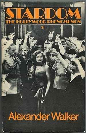 Seller image for Stardom: The Hollywood Phenomenon for sale by Between the Covers-Rare Books, Inc. ABAA