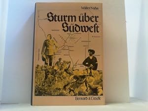 Imagen del vendedor de Sturm ber Sdwest. Der Hereroaufstand von 1904 - Ein dsteres Kapitel der deutschen kolonialen Vergangenheit Namibias. a la venta por Antiquariat Uwe Berg