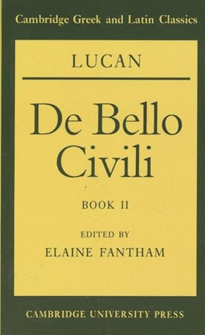 Bild des Verkufers fr Lucan: De Bello Civili, Book II. Cambridge Greek and Latin Classics. zum Verkauf von Fundus-Online GbR Borkert Schwarz Zerfa