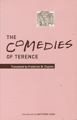 Bild des Verkufers fr The Comedies of Terence. zum Verkauf von Fundus-Online GbR Borkert Schwarz Zerfa