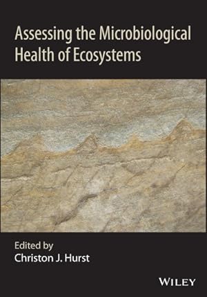 Imagen del vendedor de Assessing the Microbiological Health of Ecosystems a la venta por GreatBookPrices