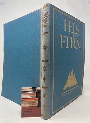 Bild des Verkufers fr Fels und Firn - Ein Jahrbuch fr Alpinismus, Forschungseise und Wanderung, zum Verkauf von Antiquariat REDIVIVUS