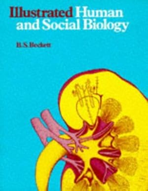 Imagen del vendedor de Illustrated Human and Social Biology a la venta por WeBuyBooks