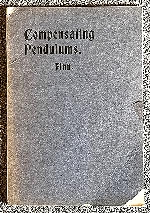 Seller image for Compensating Pendulums and How to Make Them for sale by DogStar Books