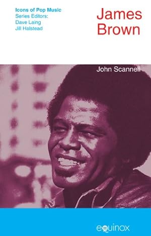 Seller image for James Brown (Icons of Pop Music) for sale by WeBuyBooks