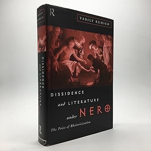 Seller image for DISSIDENCE AND LITERATURE UNDER NERO: THE PRICE OF RHETORICIZATION for sale by Any Amount of Books