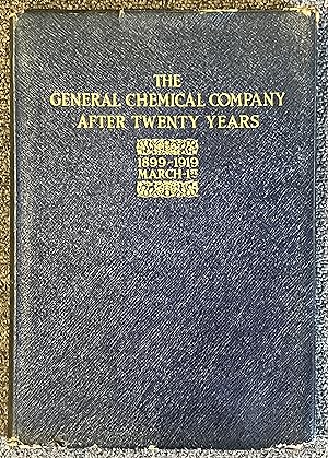 The General Chemical Company after Twenty Years; 1899-1919 [Allied Signal]