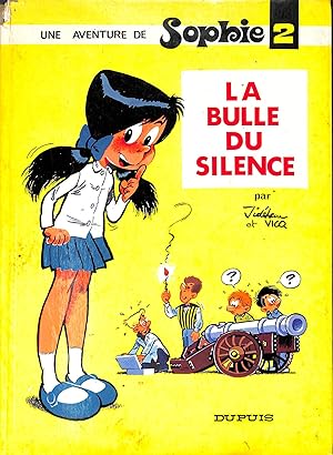 Image du vendeur pour Une Adventur De Sophie 2 La Bulle Du Silence mis en vente par WeBuyBooks