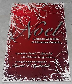 Seller image for Noel A Musical Collection of Christmas Moments for sale by Pheonix Books and Collectibles