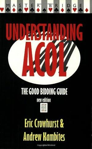 Imagen del vendedor de Understanding Acol (Master Bridge Series) a la venta por WeBuyBooks