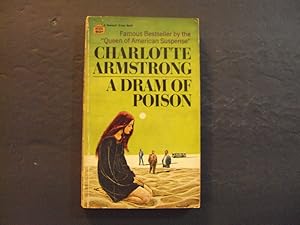 Seller image for A Dram Of Poison pb Charlotte Armstrong 1st Fawcett Print 1956(?) for sale by Joseph M Zunno