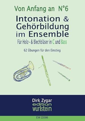 Bild des Verkufers fr Intonation und Gehrbildung im Ensemble: Fr Holz- und Blechblser in C und Bass : 62 bungen fr den Einstieg zum Verkauf von AHA-BUCH GmbH