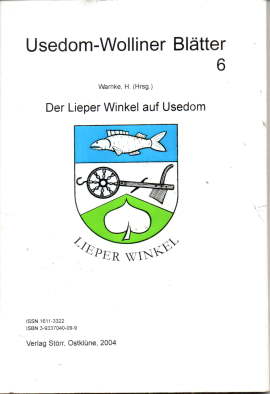 Der Lieper Winkel auf Usedom. Usedom-Wolliner Blätter 6.