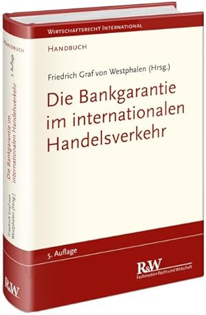 Seller image for Die Bankgarantie im internationalen Handelsverkehr for sale by Rheinberg-Buch Andreas Meier eK