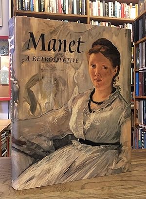 Imagen del vendedor de Manet_ A Retrospective a la venta por San Francisco Book Company