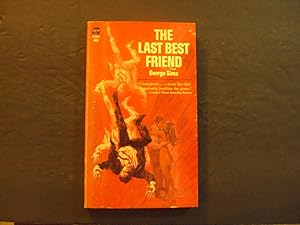 Seller image for The Last Best Friend pb George Sims 1st Ace Print 1967 for sale by Joseph M Zunno