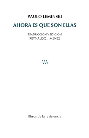 Seller image for Ahora es que son ellas. for sale by ARREBATO LIBROS