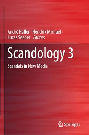 Bild des Verkufers fr Scandology 3 : Scandals in New Media zum Verkauf von AHA-BUCH GmbH