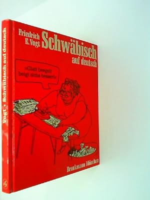 Seller image for Schwbisch auf deutsch : Herkunft u. Bedeutung schwb. Wrter ( gebundene Ausgabe ) for sale by mediafritze