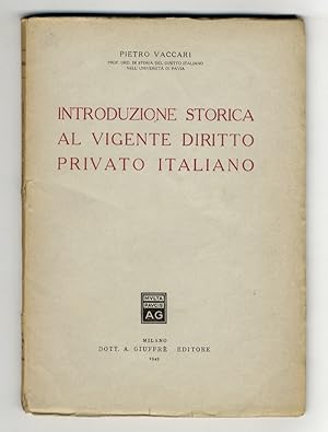 Imagen del vendedor de Introduzione storica al vigente diritto privato italiano. a la venta por Libreria Oreste Gozzini snc