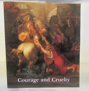 Seller image for Courage and Cruelty: Le Brun's Horatius Cocles and the Massacre of the Innocents for sale by BRIMSTONES