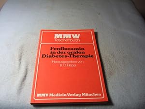 Seller image for Fenfluramin in der oralen Diabetes-Therapie. Fenfluarmin - ein neuartiges Prinzip in der oralen Diabetes -Thearpie? Symposium in Malta 1. Oktober 1983. for sale by Allguer Online Antiquariat