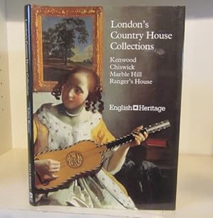 Bild des Verkufers fr London's Country House Collections. Kenwood, Chiswick, Marble Hill, Ranger's House zum Verkauf von BRIMSTONES