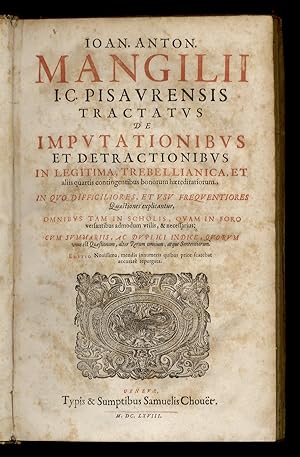 Tractatus de imputationibus et detractionibus in legitima, trebellianica et aliis quartis conting...