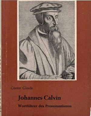 Seller image for Johannes Calvin : Wortfhrer d. Protestantismus. Zeugen des gegenwrtigen Gottes ; Bd. 139/140 for sale by Schrmann und Kiewning GbR