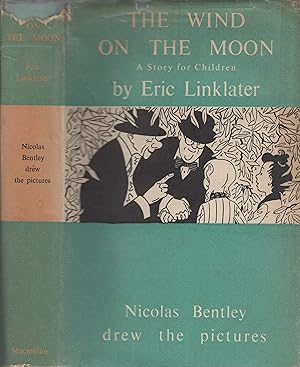 Seller image for The Wind on the Moon, A Story for Children, Illustrated by Nicolas Bentley for sale by Wyseby House Books