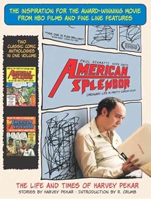 Image du vendeur pour American Splendor : The Life and Times of Harvey Pekar mis en vente par GreatBookPrices